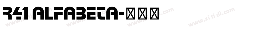 R41 Alfabeta字体转换